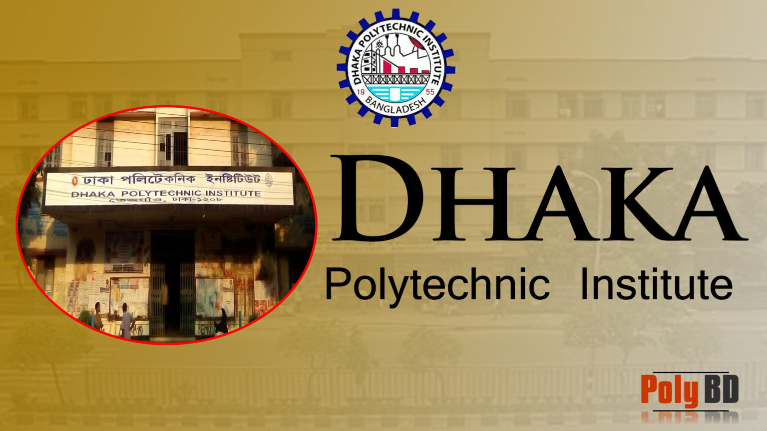 dhaka-polytechnic-institute-history-technologies-more-information