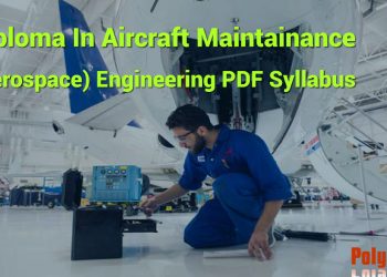 Diploma In Aircraft Maintainance (Aerospace) Engineering PDF Syllabus