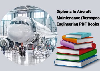 Diploma In Aircraft Maintenance (Aerospace) Engineering PDF Books