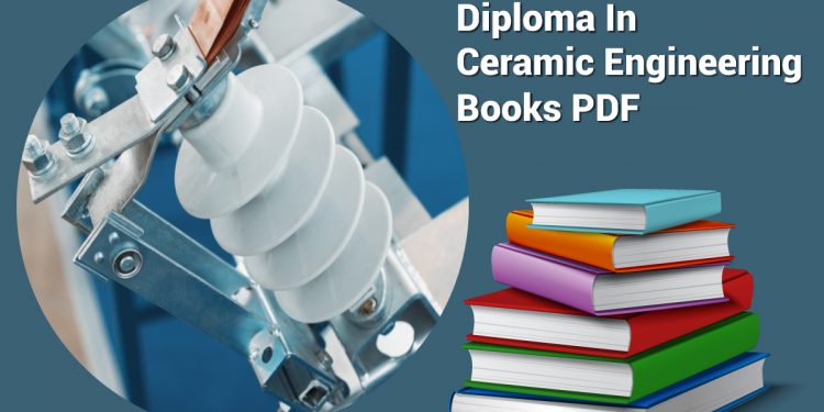 Diploma In Ceramic Engineering Books PDF