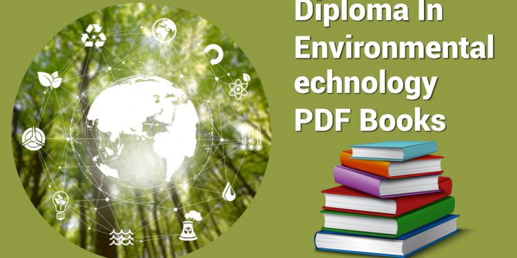 Diploma In Environmental Technology PDF Books