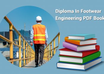 Diploma In Footwear Engineering PDF Books