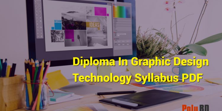 Diploma In Graphic Design Technology Syllabus PDF