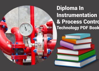 Diploma In Instrumentation & Process Control Technology PDF Books