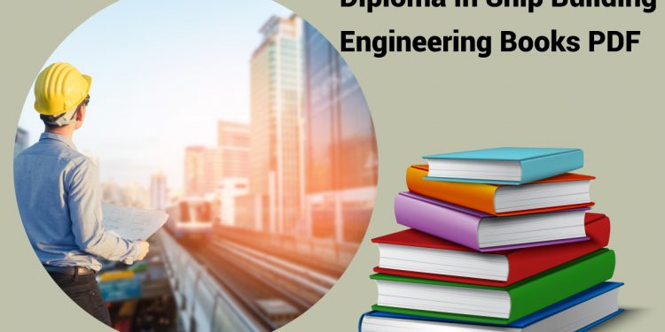 Diploma In Ship Building Engineering Books PDF