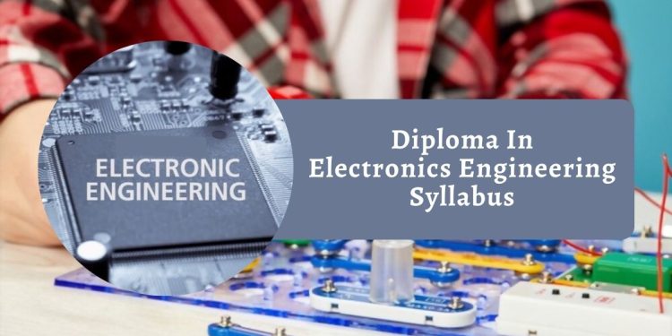 Diploma In Electronics Engineering Syllabus