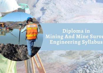 Diploma In Mining And Mine Survey Engineering Syllabus