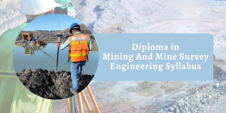 Diploma In Mining And Mine Survey Engineering Syllabus PDF