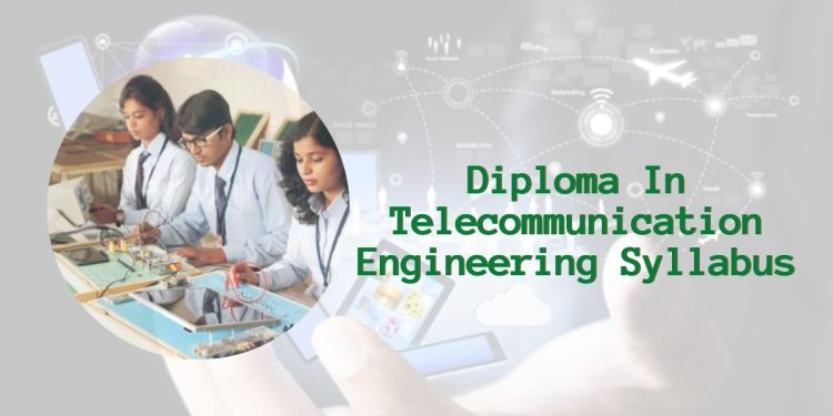 Diploma In Telecommunication Engineering Syllabus