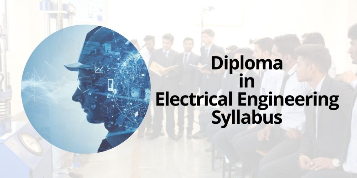 Diploma In Electrical Engineering Syllabus