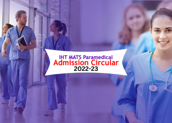 IHT MATS Paramedical Admission Circular 2022-23 | DGHS Admission Notice dgme.gov.bd 2